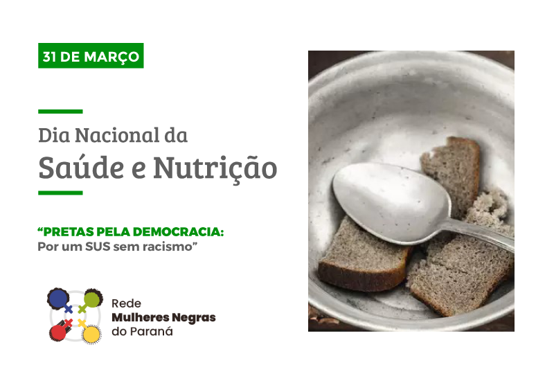 31 DE MARÇO - DIA NACIONAL DA SAÚDE E NUTRIÇÃO