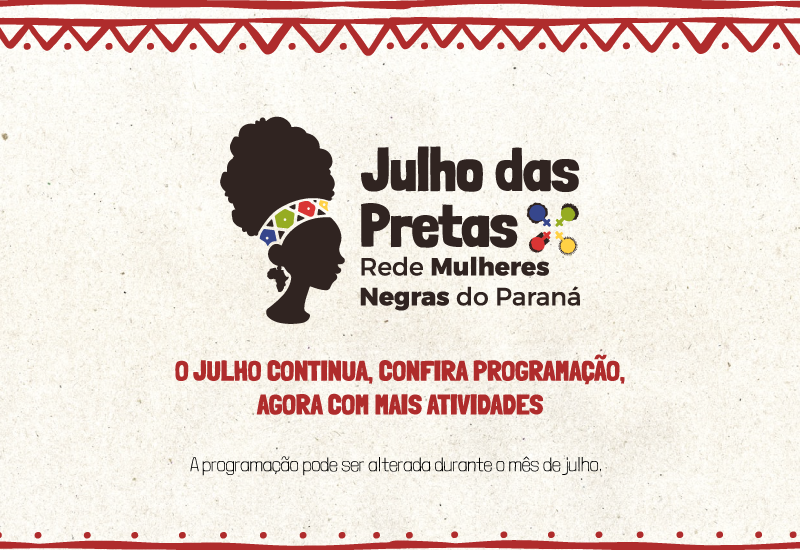 O JULHO CONTINUA, CONFIRA PROGRAMAÇÃO, AGORA COM MAIS ATIVIDADES  